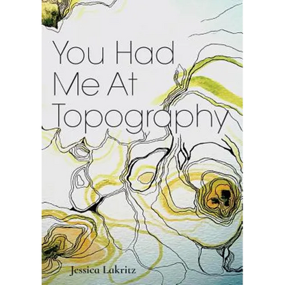 You Had Me At Topography - Paperback