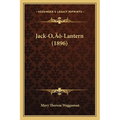 Jack-O'-Lantern (1896) - Paperback