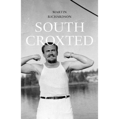 South Croxted: A Memoir - Paperback