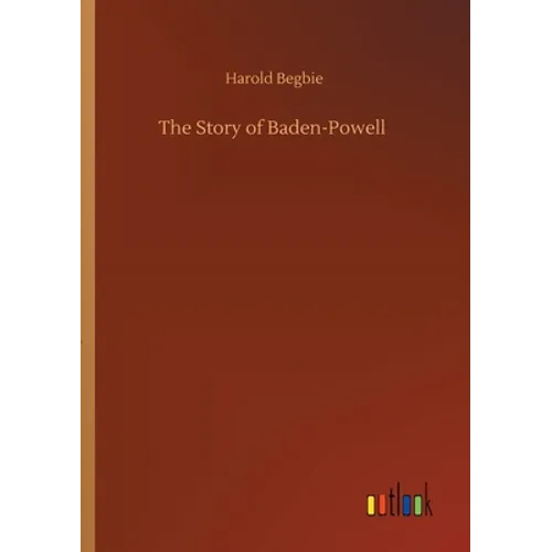 The Story of Baden-Powell - Paperback