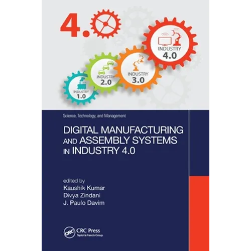 Digital Manufacturing and Assembly Systems in Industry 4.0 - Paperback