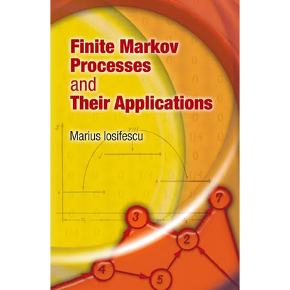 Finite Markov Processes and Their Applications - Paperback
