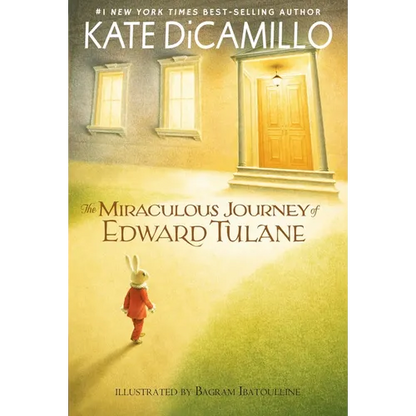 The Miraculous Journey of Edward Tulane: (A Heartwarming Tale of a China Rabbit's Quest for Love and Belonging - Middle-Grade Chapter Book for Kids Ag - Paperback