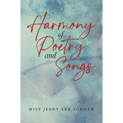 Harmony Of Poetry and Songs - Paperback