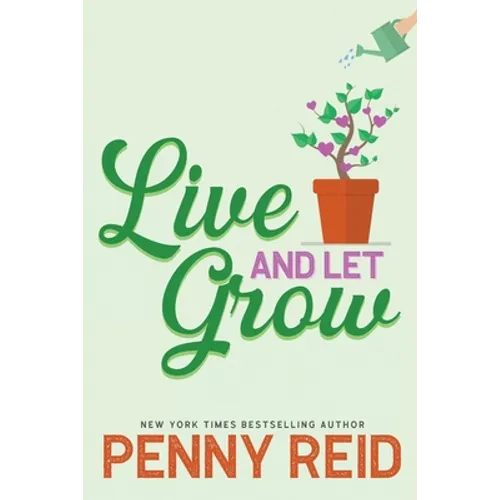 Live and Let Grow - Paperback