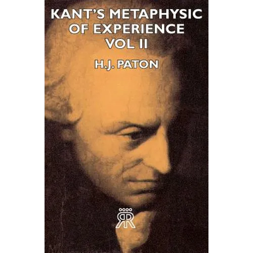 Kant's Metaphysic of Experience - Vol II - Paperback