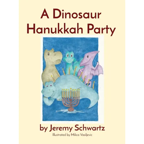 A Dinosaur Hanukkah Party - Hardcover