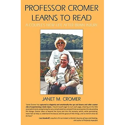 Professor Cromer Learns to Read: A Couple's New Life After Brain Injury - Hardcover