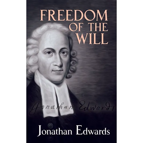 Freedom of the Will - Paperback