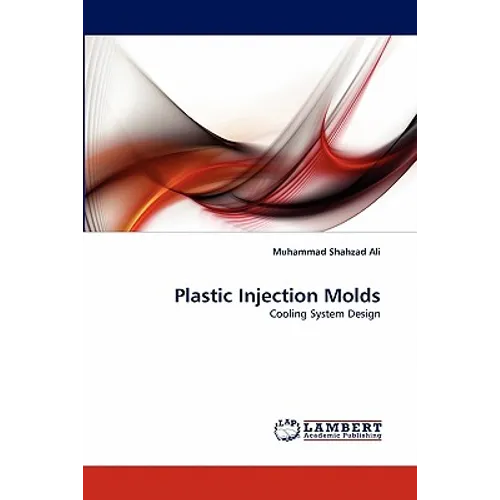 Plastic Injection Molds - Paperback