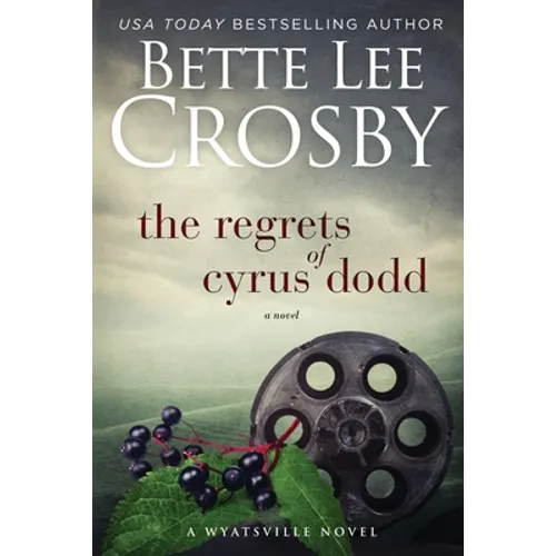 The Regrets of Cyrus Dodd - Paperback