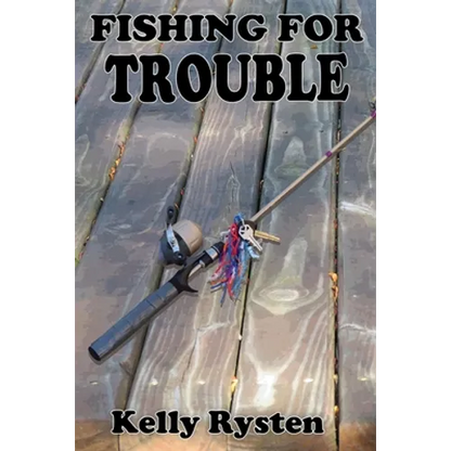 Fishing for Trouble: A Cassidy Adventure Novel - Paperback
