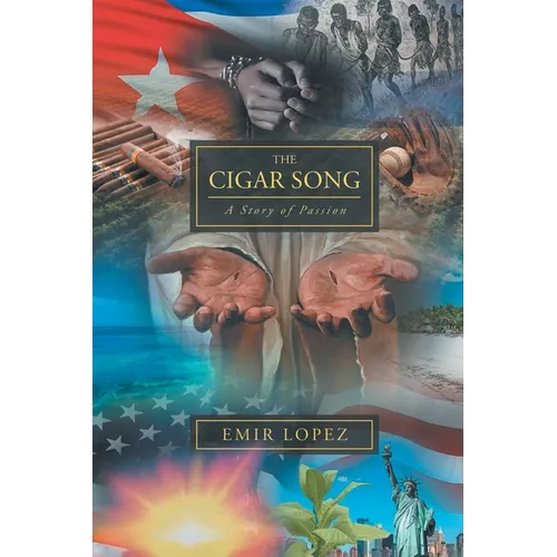 The Cigar Song: A Story of Passion - Paperback