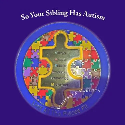 So Your Sibling Has Autism - Paperback