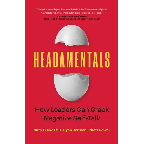 Headamentals: How Leaders Can Crack Negative Self-Talk - Paperback