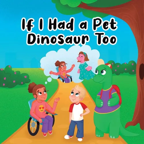 If I Had a Pet Dinosaur Too - Paperback