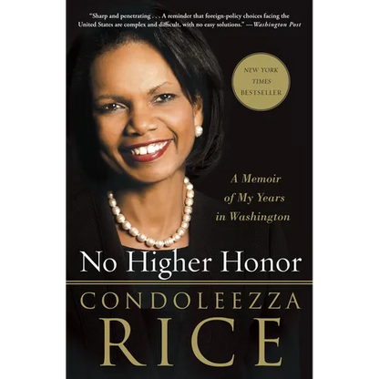 No Higher Honor: A Memoir of My Years in Washington - Paperback