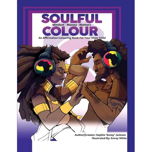 Soulful Colour-Mindset-Money-Matters: Soulful Colour - Paperback