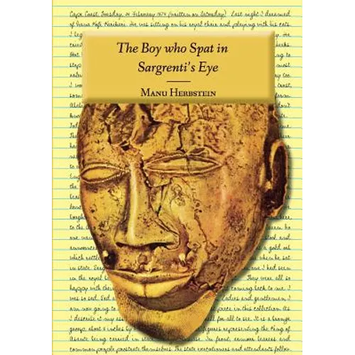 The Boy who Spat in Sargrenti's Eye - Paperback