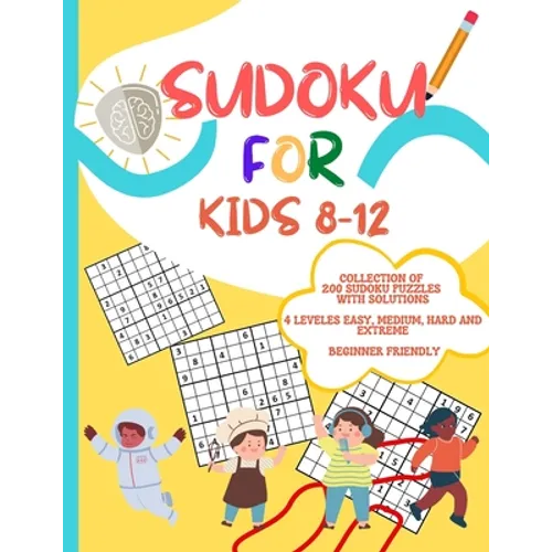 Sudoku for Kids 8-12: collection of 200 sudoku puzzles - Sudoku for Kids 8-12 - Large print book - Paperback