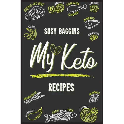 My Keto Recipes: Tasty, Easy to Follow, and Healthy Ketogenic recipes to lose weight Safely and Healthy. Start now to Burn the excess fat. The Ketogen - Paperback