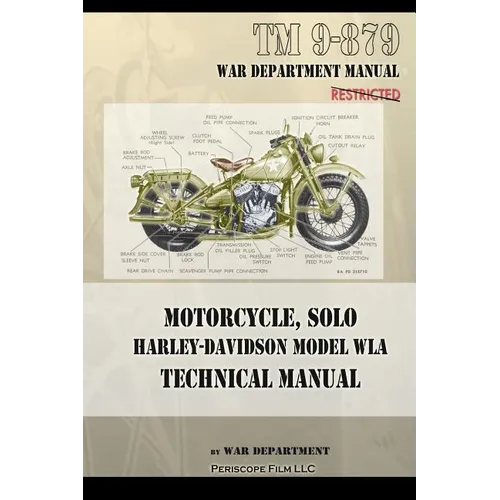 Motorcycle, Solo Harley-Davidson Model WLA Technical Manual - Paperback