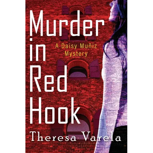 Murder in Red Hook: A Daisy Muñiz Mystery - Paperback