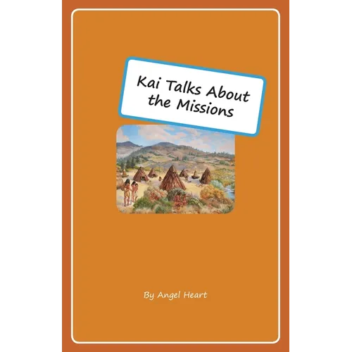 Kai Talks About the Missions - Paperback