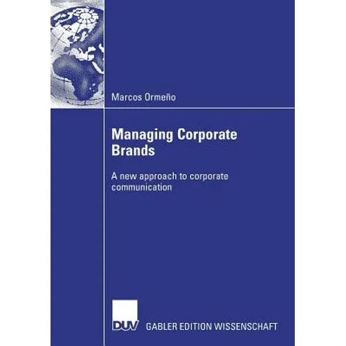 Managing Corporate Brands: A New Approach to Corporate Communication - Paperback