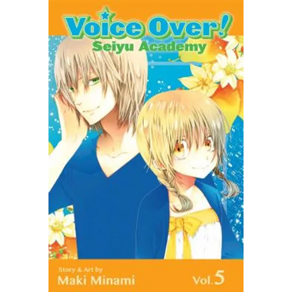 Voice Over!: Seiyu Academy, Vol. 5 - Paperback