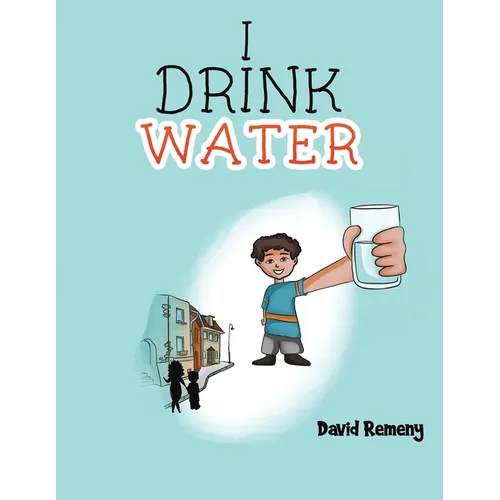 I Drink Water - Paperback