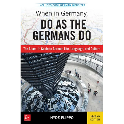 When in Germany, Do as the Germans Do - Paperback
