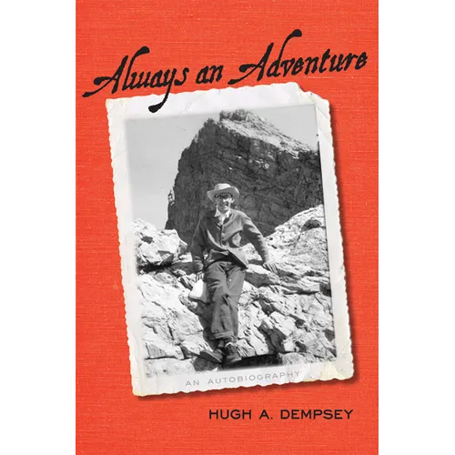 Always an Adventure: An Autobiography - Paperback