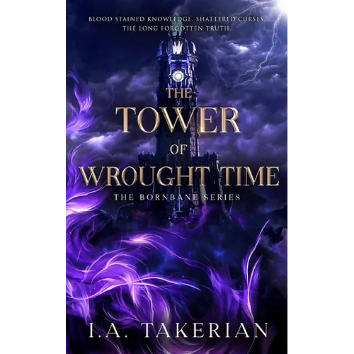 The Tower of Wrought Time: The Bornbane Series - Paperback