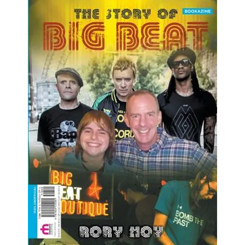 The Story of Big Beat: Bookazine - Paperback
