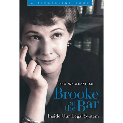 Brooke at the Bar: Inside Our Legal System - Hardcover