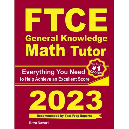 FTCE General Knowledge Math Tutor: Everything You Need to Help Achieve an Excellent Score - Paperback