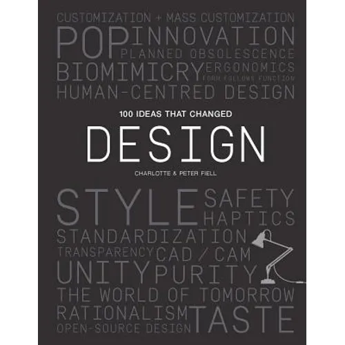 100 Ideas That Changed Design - Paperback