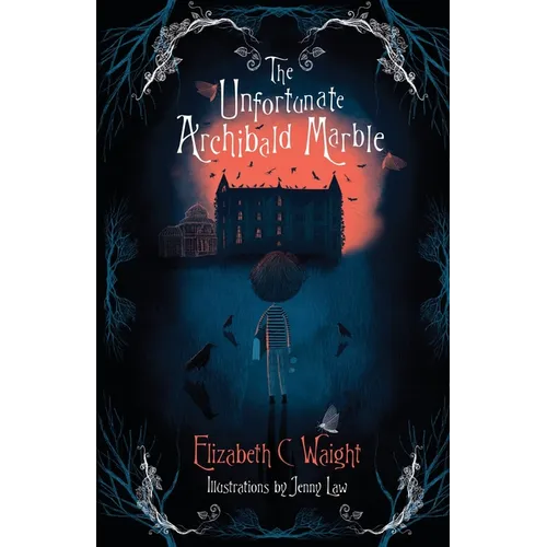 The Unfortunate Archibald Marble - Paperback