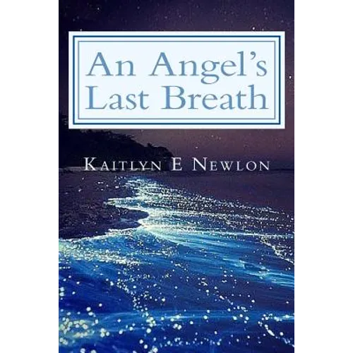 An Angel's Last Breath - Paperback