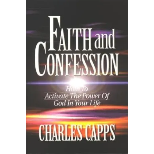 Faith & Confession - Paperback