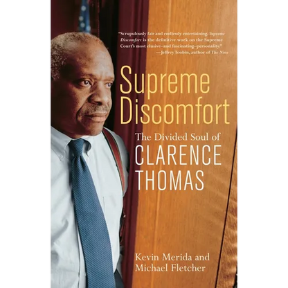 Supreme Discomfort: The Divided Soul of Clarence Thomas - Paperback