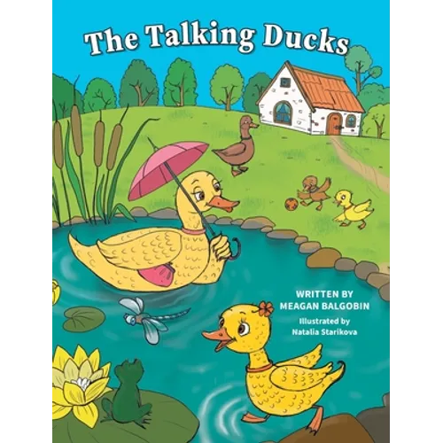The Talking Ducks - Hardcover