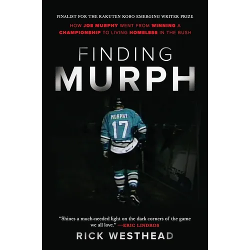 Finding Murph: How Joe Murphy Went from Winning a Championship to Living Homeless in the Bush - Paperback