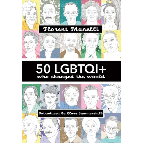 50 LGBTQI+ who changed the world - Paperback