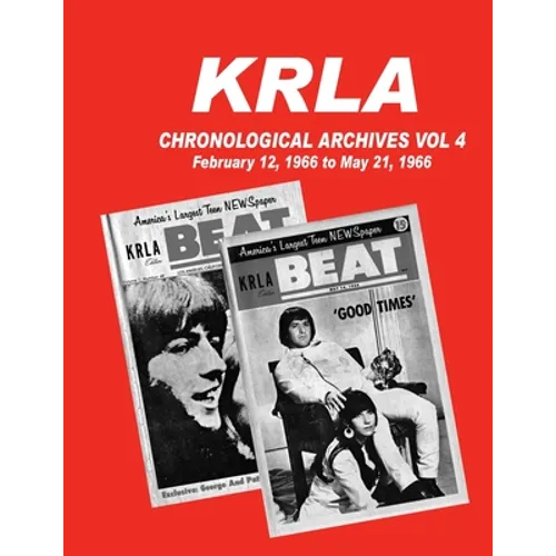 KRLA Chronological Archives Vol 4 - Paperback