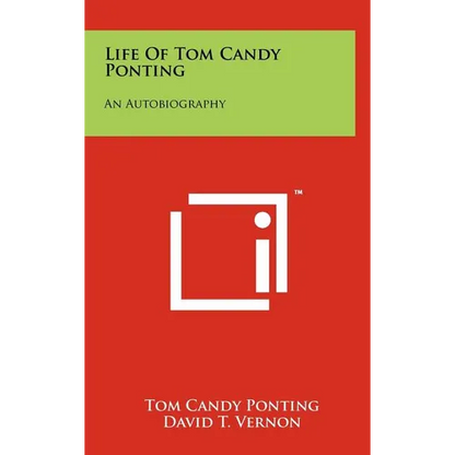 Life Of Tom Candy Ponting: An Autobiography - Hardcover