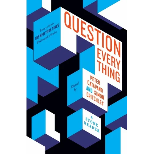 Question Everything: A Stone Reader - Hardcover