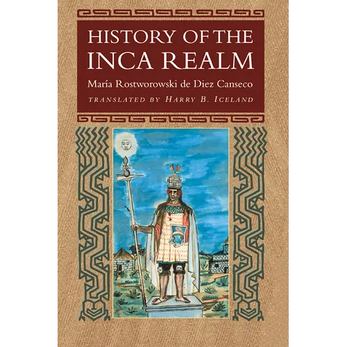 History of the Inca Realm - Hardcover