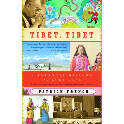 Tibet, Tibet: A Personal History of a Lost Land - Paperback